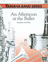 Afternoon at the Ballet Concert Band sheet music cover Thumbnail